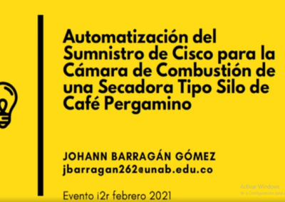 Johann Barragán G. Automatización del suministro de CISCO para la cámara de combustión de una secadora tipo silo de café pergamino.