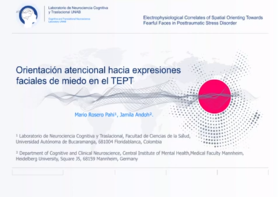 Mario A. Rosero P. Correlatos electrofisiológicos de la orientación atencional hacia expresiones faciales de miedo en el trastorno por estrés postraumático.